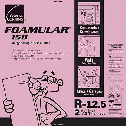 Owens Corning FOAMULAR 150 XPS 4ft x 8ft Insulation Board - All Sizes 2.5 in Owens Corning